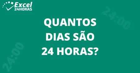 24 horas são quantos dias? A resposta é simples, mas o que vem depois muda tudo
